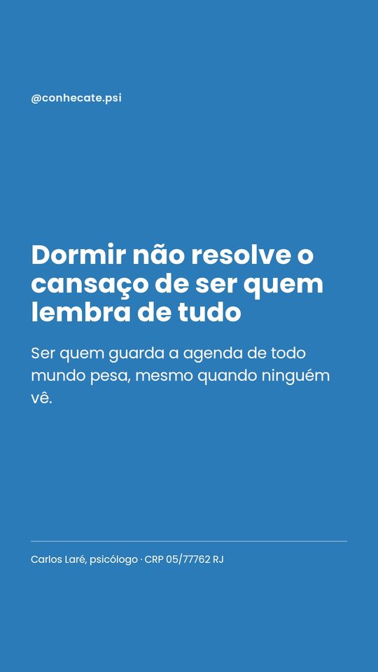 Story: Dormir não resolve o cansaço de ser quem lembra de tudo